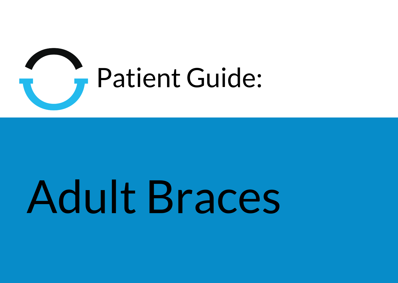 Patient Guide Header Image – Adult Braces LARGE