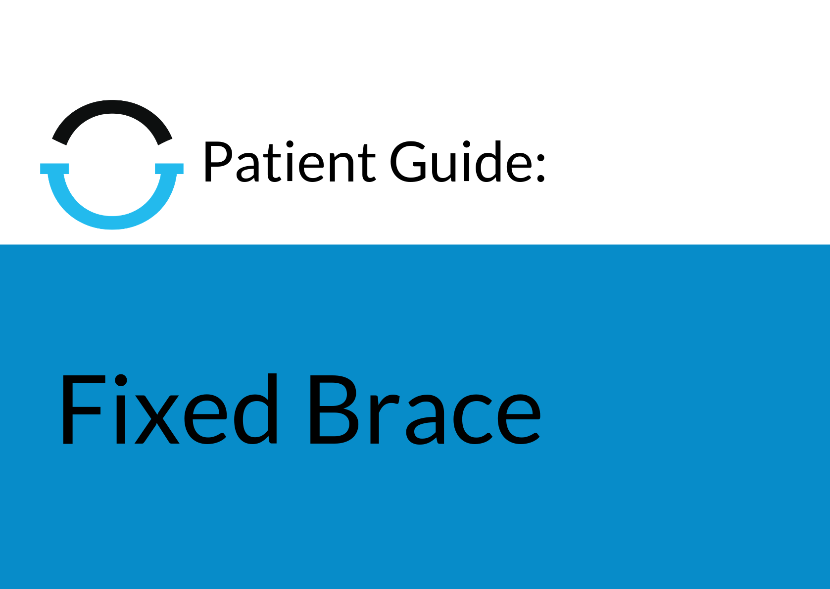 Patient Guide Header Image – Fixed Brace LARGE